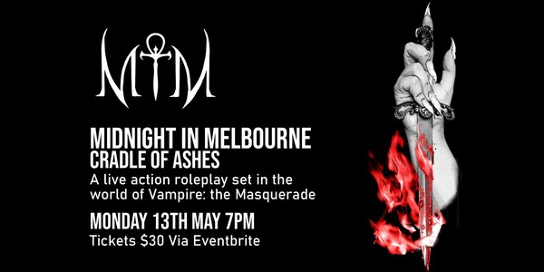 Midnight in Melbourne: Cradle of Ashes