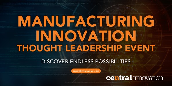 Manufacturing Innovation Thought Leadership Event