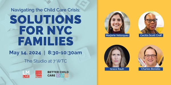 Navigating the Child Care Crisis: Solutions for New York City Families
