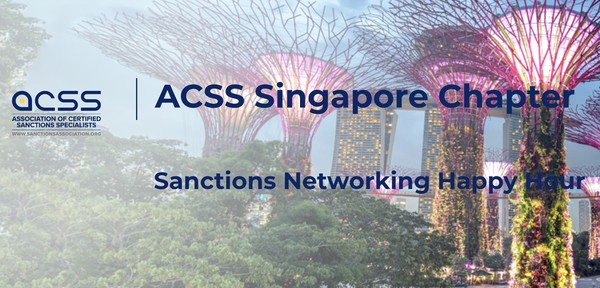 ACSS Singapore Chapter: Sanctions Networking Happy Hour