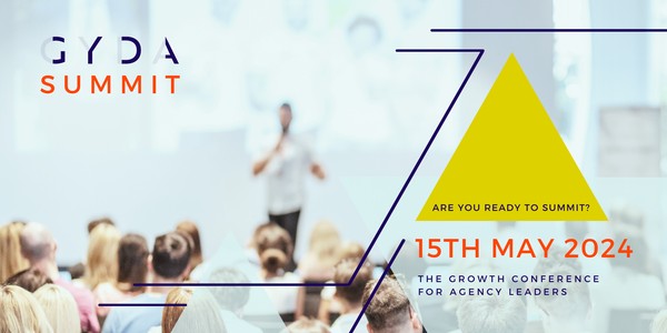 GYDA Summit 2024 - The Growth Conference for Agency Leaders