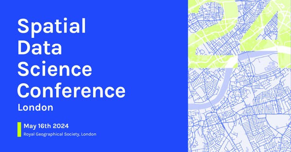 Spatial Data Science Conference London 2024