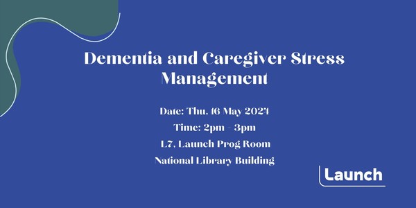 Dementia and Caregiver stress management