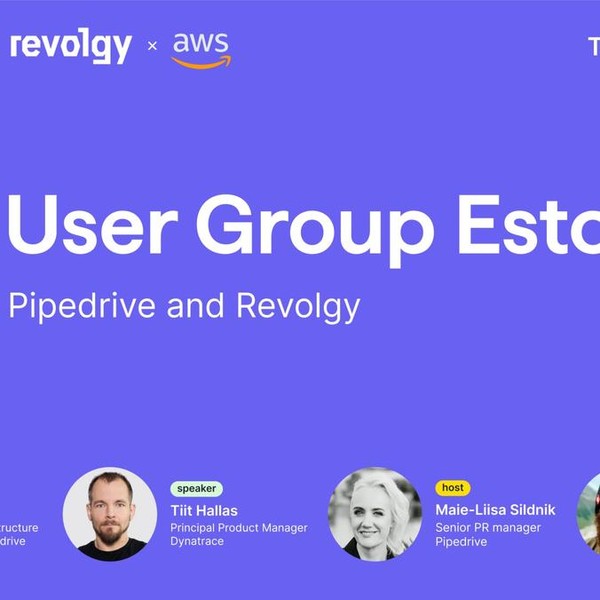 AWS User Group Estonia // a meetup by Pipedrive and Revolgy