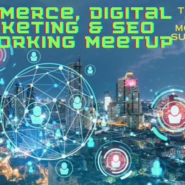 Speed Networking for Ecommerce, Digital Marketing, SEO professionals in Bangkok