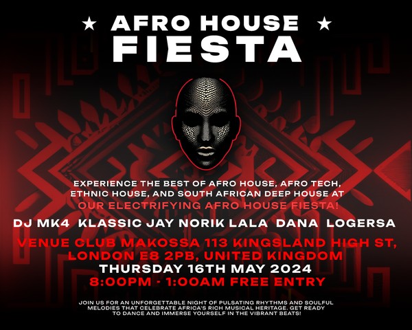 Afro House Fiesta (Free Party) at Makossa, Dalston