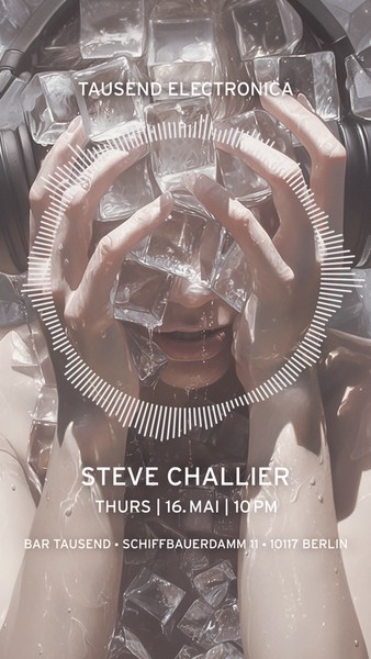 Tausend ELECTRONICA - Steve Challier