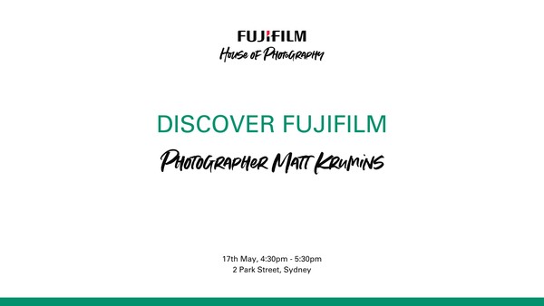 DISCOVER Fujifilm: Photographer Matt Krumins