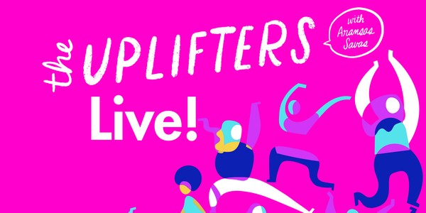 Uplifters Live!