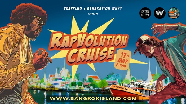 Trapplug x Generation Why? presents Rapvolution Cruise