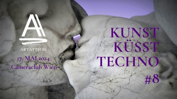 ARTATTECH #8 - Kunst küsst Techno