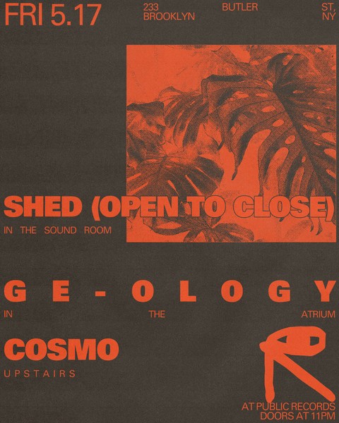Shed (open to close) / Ge-ology / Cosmo