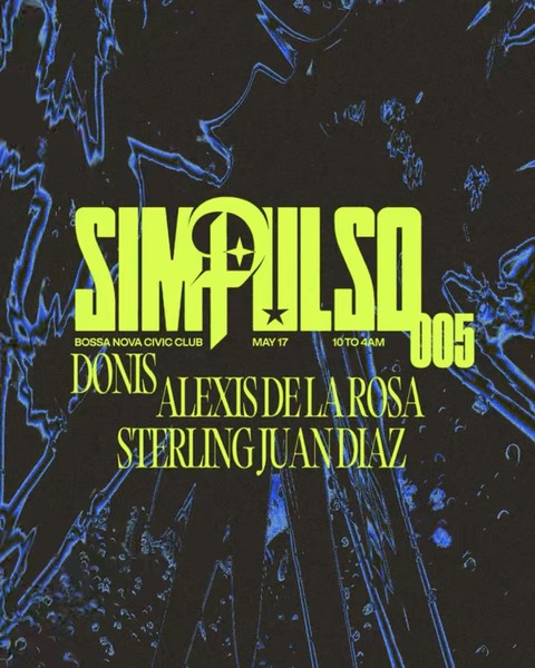 SIMPULSO 005: with Donis, ALEXIS DE LA ROSA, + Sterling Juan Diaz