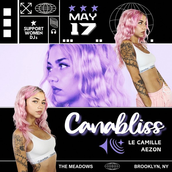 Canabliss presented by Support Women DJs