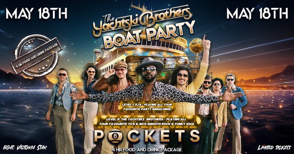 Pockets on a Boat - 4HRS FOOD & DRINKS PACKAGE INCLUDED - LIVE BAND & DJ