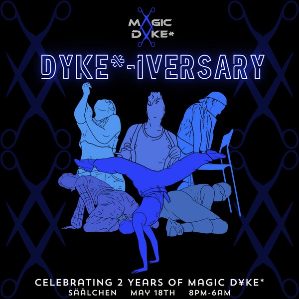 Magic Dyke*'s 2nd Dyke*iversary