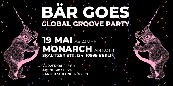 BÄR goes Global Groove Party