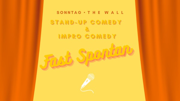 Comedyshow  • 20 Uhr • Fast Spontan • in Friedrichshain