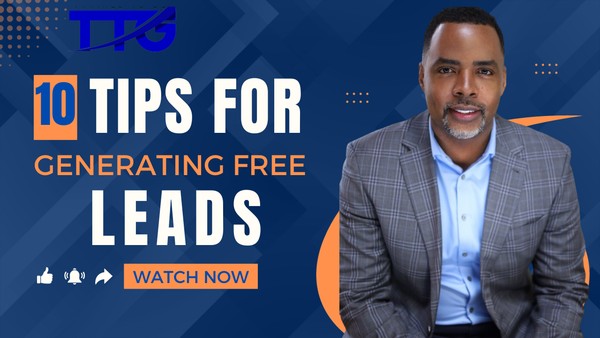 10 ways to generate FREE leads (FOR AGENTS ONLY)