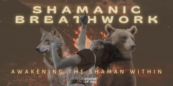 Shamanic Breathwork - Awakening The Shaman Within.