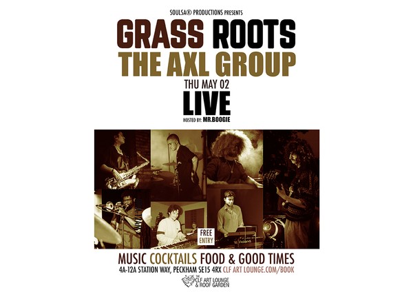 Grass Roots with The Axl Group (Live) & Mr.Boogie/Soulsa