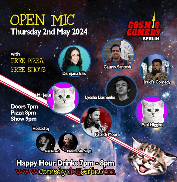 Cosmic Comedy Club Berlin: Open Mic / Thursday 2nd May 2024