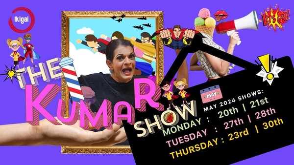 The KUMAR Show May 2024 Edition