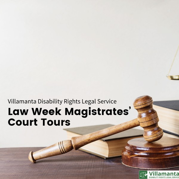 Law Week 2024: Melbourne Magistrates' Court Tour for Disability Advocates