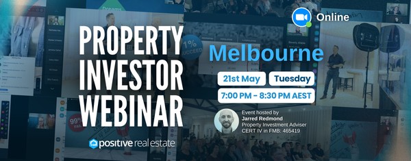 FREE Melbourne Property Investor Webinar 21/05/24, Tuesday
