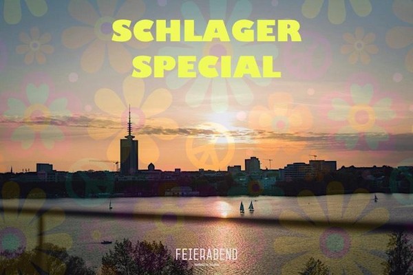 SCHLAGER SPECIAL - FEIERABEND - Hamburgs Afterwork x DJ HEINER