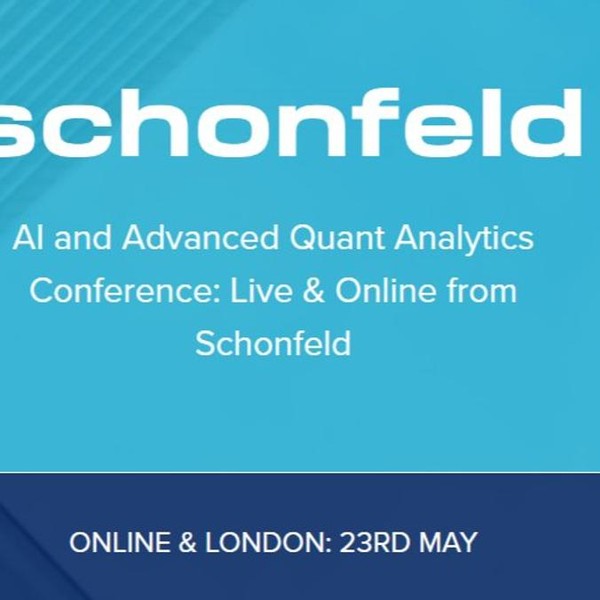 AI and Advanced Quant Analytics Conference Live & Online from Schonfeld