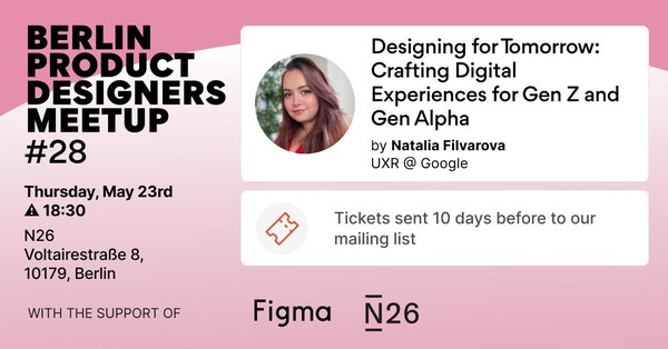 BPD#28 - Designing for Gen-Z and Gen-Alpha with Natalia Filvarova @ N26
