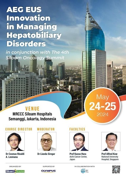 AEG EUS Innovation in Managing Hepatobiliary Disorders in conjunction w 4th Siloam Oncology Summit