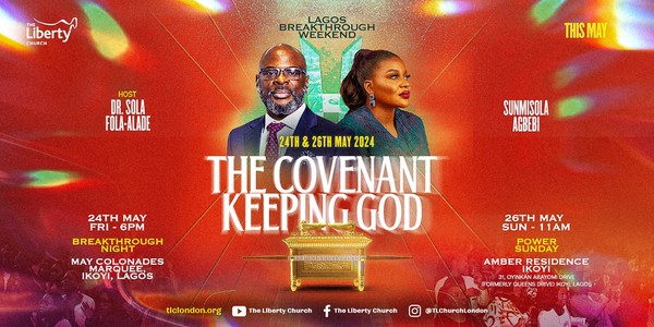 Lagos Breakthrough Weekend - THE COVENANT KEEPING GOD