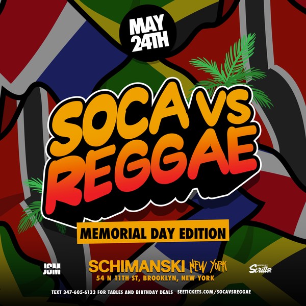 Soca Vs Reggae : Memorial Day Edition