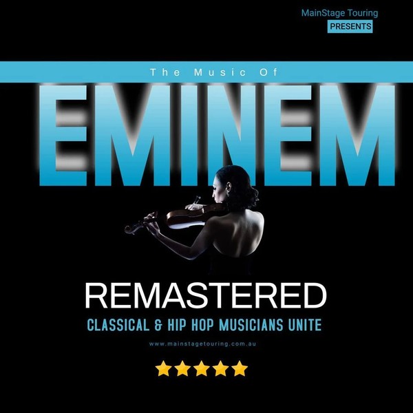 The Music of Eminem: Remastered (Melbourne)