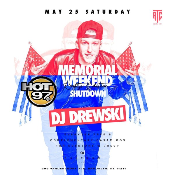 Memorial Day Weekend Rooftop Edition with Hot 97 Drewski @ Polygon BK