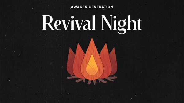 Awaken Generation Revival Night MAY