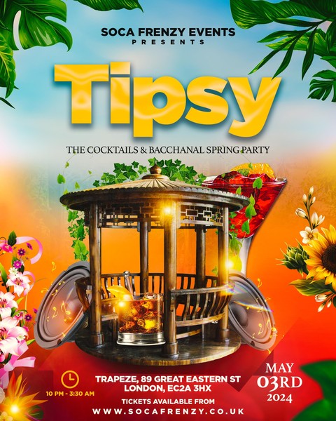 Soca Frenzy - TIPSY - The Cocktails And Bacchanal Spring Party