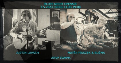 BLUES NIGHT OPEN AIR & STUDENT NIGHT & TROPICALISM