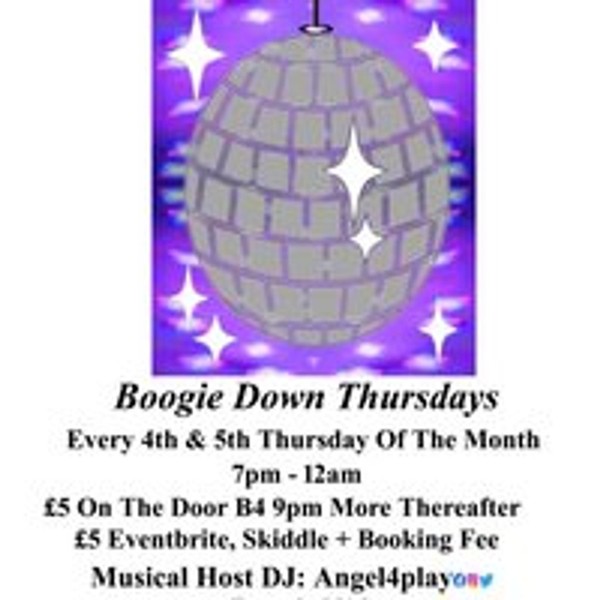 Boogie Down Thursdays. Every 4th & 5th Thursday of the month.