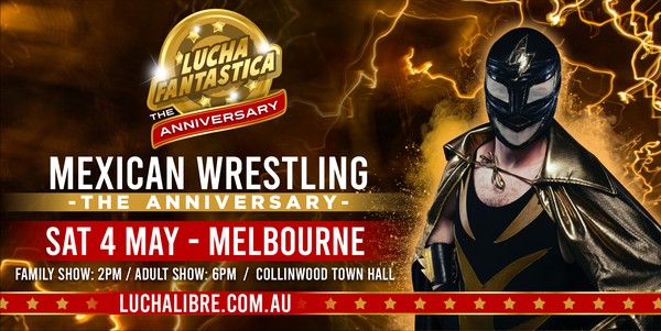 Melbourne Lucha Fantastica Anniversary (Adult Show)