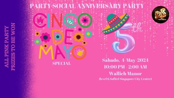 Party Social 5th Anniversary : ALL PINK - CINCO DE MAYO EDITION