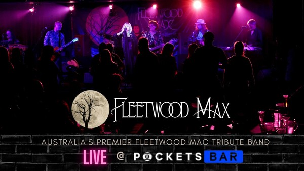 Fleetwood Max | Live @ Pockets Moorabbin