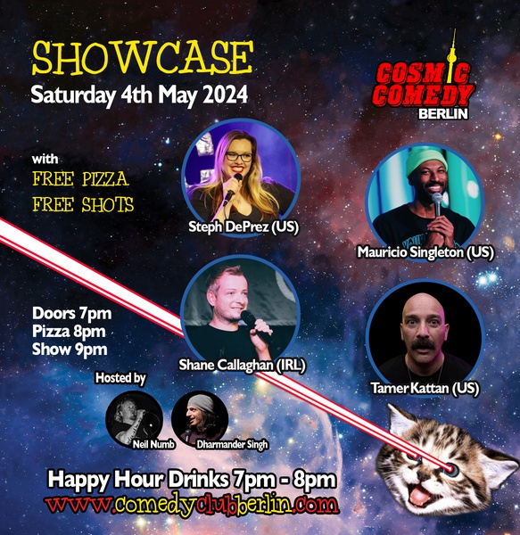 Cosmic Comedy Club Berlin : Showcase / Saturday 4th May 2024