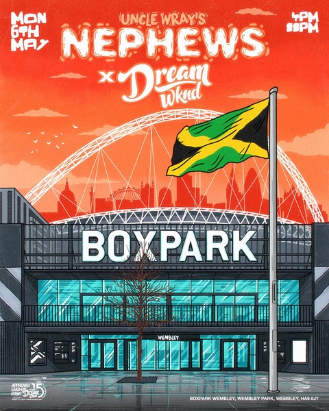 Uncle Wray's Nephews x Dream Weekend | Boxpark Wembley