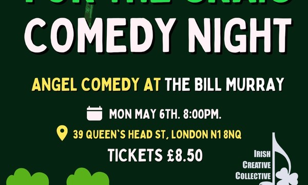 For the craic Comedy: Irish Comedy Night