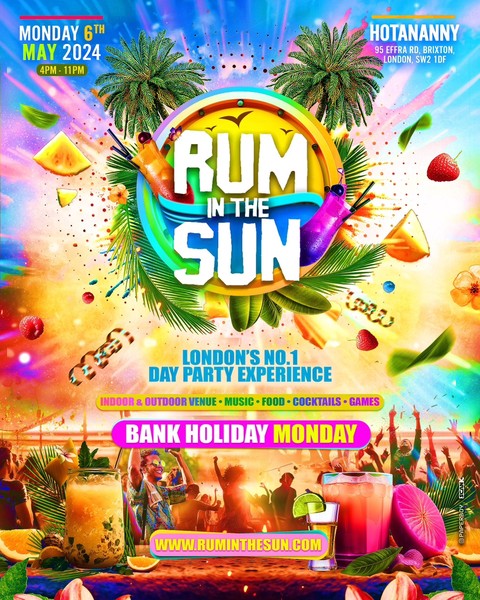 RUM IN THE SUN - London's Biggest Day Party