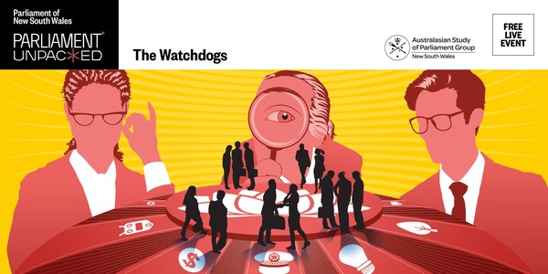 IN PERSON Parliament Unpacked: The Watchdogs