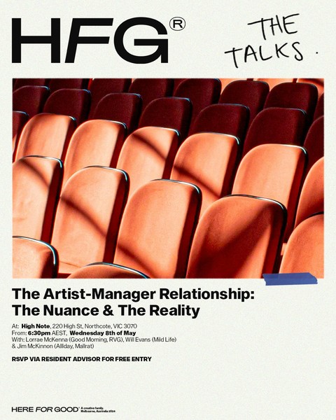 Here For Good Talks #2: The Artist-Manager Relationship: The Nuance & The Reality